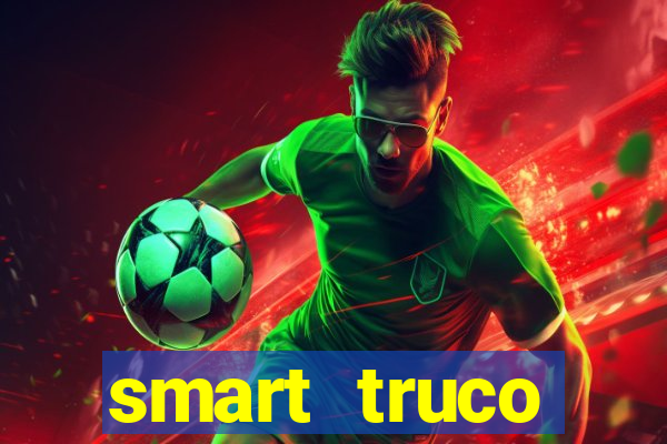 smart truco paulista e mineiro